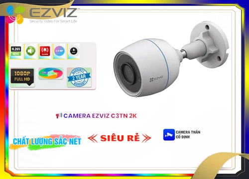 Lắp đặt camera ✔️ Wifi Ezviz C3TN-2K Sắc Nét
