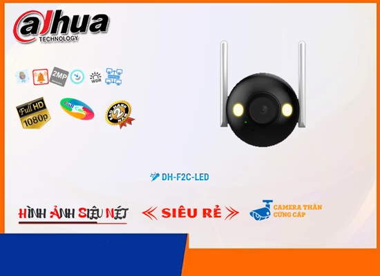 Lắp đặt camera Camera Giá Rẻ Dahua DH-F2C-LED Chức Năng Cao Cấp