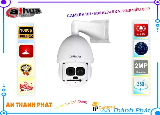 Lắp camera wifi giá rẻ Camera DH-SD6AL245XA-HNR Speedom Chuyên Dụng, bán camera DH-SD6AL245XA-HNR, phân phối camera DH-SD6AL245XA-HNR, giá camera DH-SD6AL245XA-HNR, camera DH-SD6AL245XA-HNR , dahua DH-SD6AL245XA-HNR