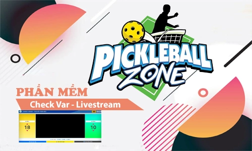 Camera Livestream Pickleball, Camera Livestream Check Var Pickleball, Camera Check Var Pickleball, Camera Livestream Pickleball Bảng điểm check var, Phần Mềm Check Var Pickleball, Phần Mềm Check Var Pickleball Có Bảng điểm, Phần Mềm livestream Pickleball Có Bảng điểm