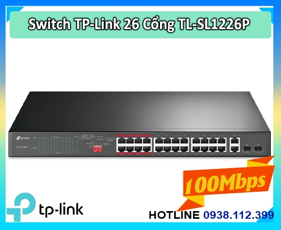 TL-SL1226P PoE Plus 24 cổng, Switch TL-SL1226P PoE 24 port, TL-SL1226P gigabit PoE, Bộ chia mạng TL-SL1226P, TL-SL1226P mở rộng 250 m, TL-SL1226P ưu tiên 1-8, TL-SL1226P cô lập khách hàng.