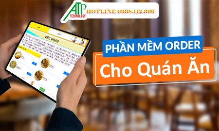 Phần mềm order, Phần mềm order cho quán,  Phần mềm Order café, Phần mềm Order cho quán ăn, Phần mềm gọi món nhà hàng, App order cho nhân viên, Phần Mềm Order Gọi Mónm, Phần mềm order nhà hàng,