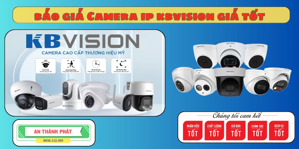 báo giá camera quan sát kbvision giá tốt chất lượng cao thông minh 