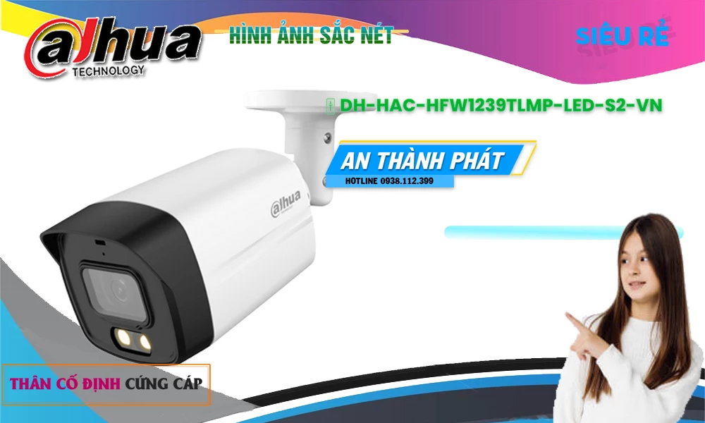 DH-HAC-HFW1239TLMP-LED-S2-VN Dahua đang khuyến mãi