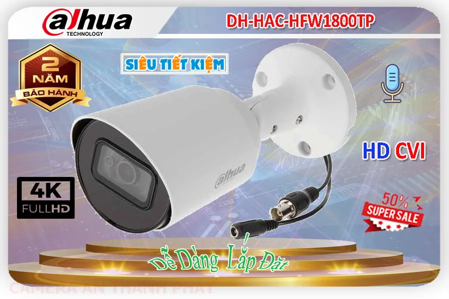 ➠  DH-HAC-HFW1800TP sắc nét Dahua