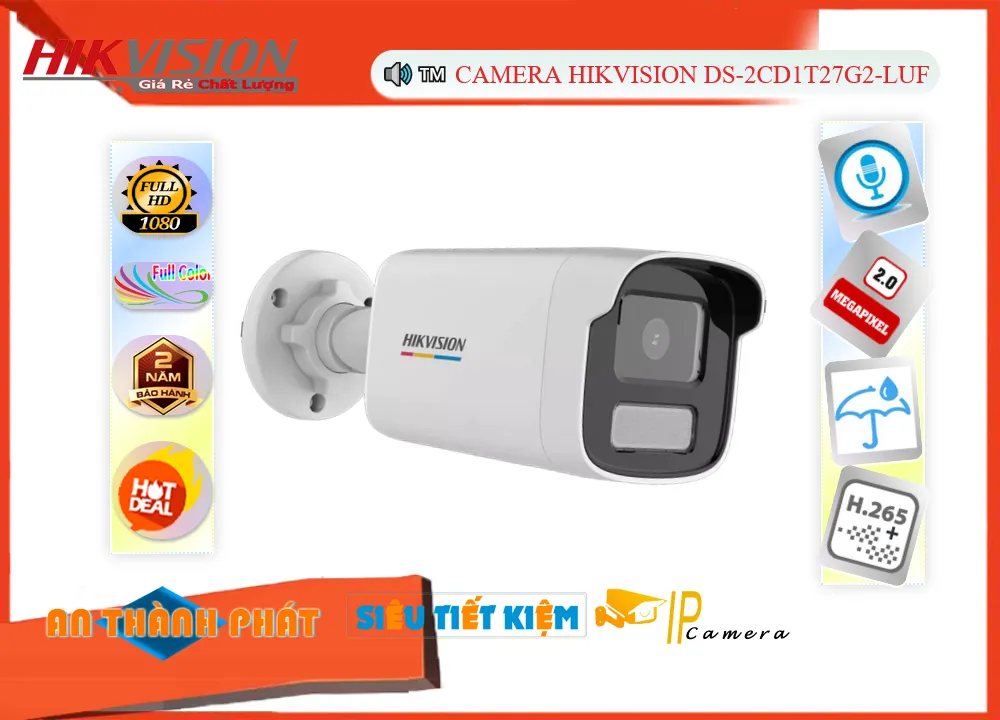 Camera Hikvision DS-2CD1T27G2-LUF,DS-2CD1T27G2-LUF Giá Khuyến Mãi, Công Nghệ IP DS-2CD1T27G2-LUF Giá