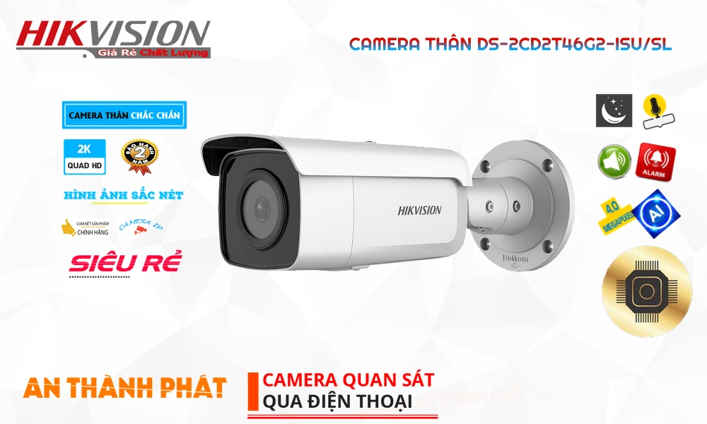Camera An Ninh Hikvision DS-2CD2T46G2-ISU/SL Giá rẻ