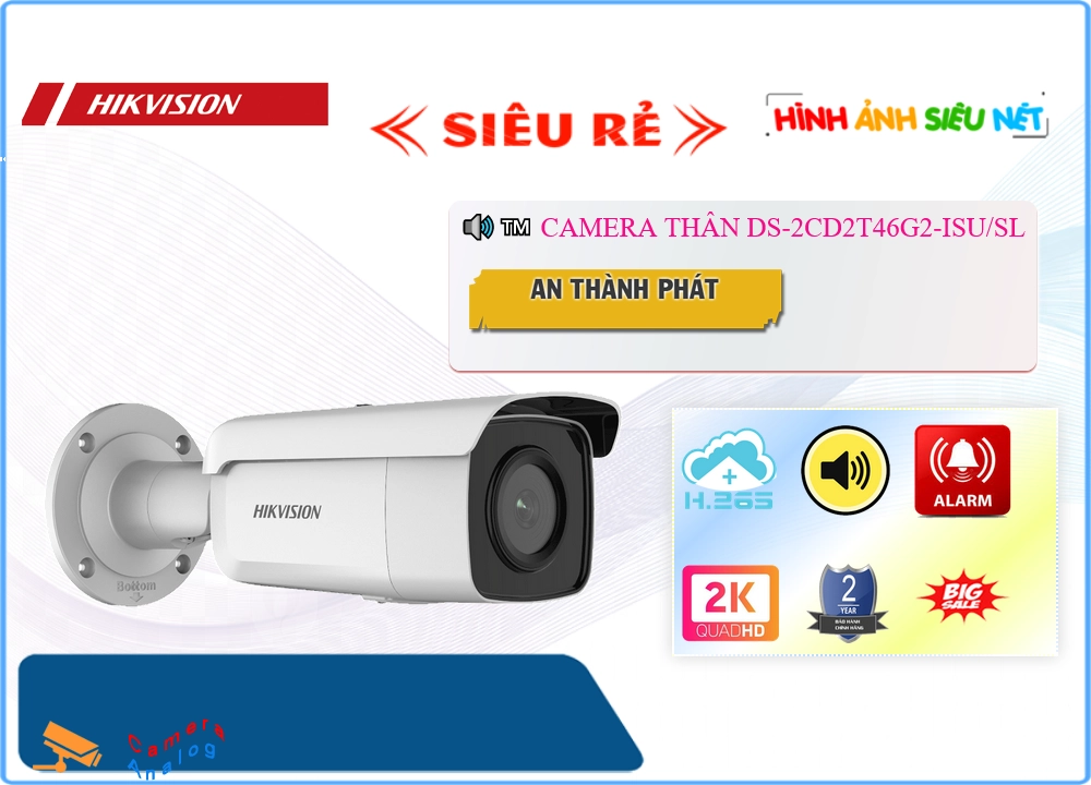 Camera An Ninh Hikvision DS-2CD2T46G2-ISU/SL Giá rẻ