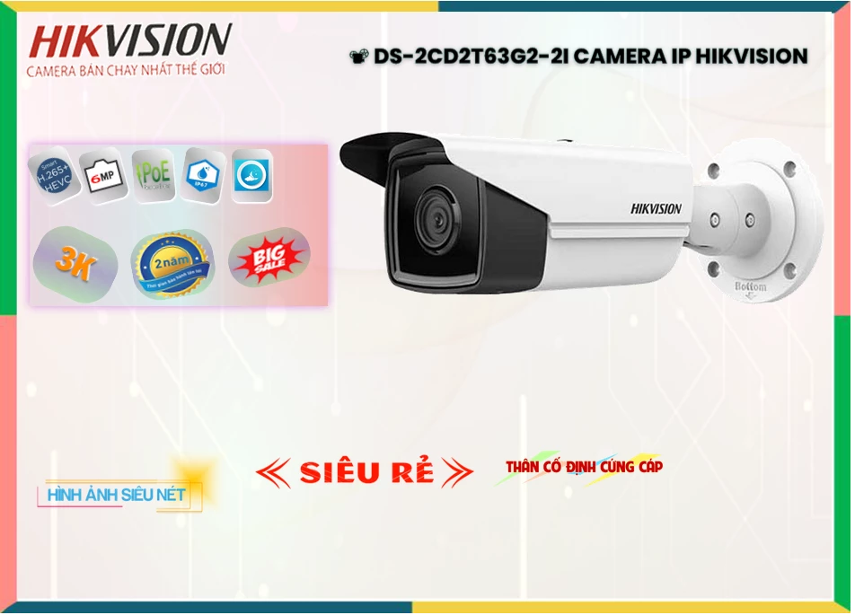Camera Hikvision Với giá cạnh tranh DS-2CD2T63G2-2I