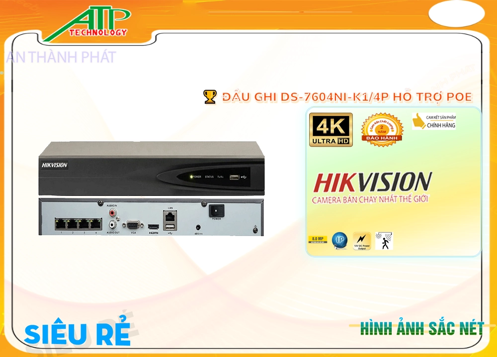 ✲  DS-7604NI-K1/4P Hikvision Với giá cạnh tranh