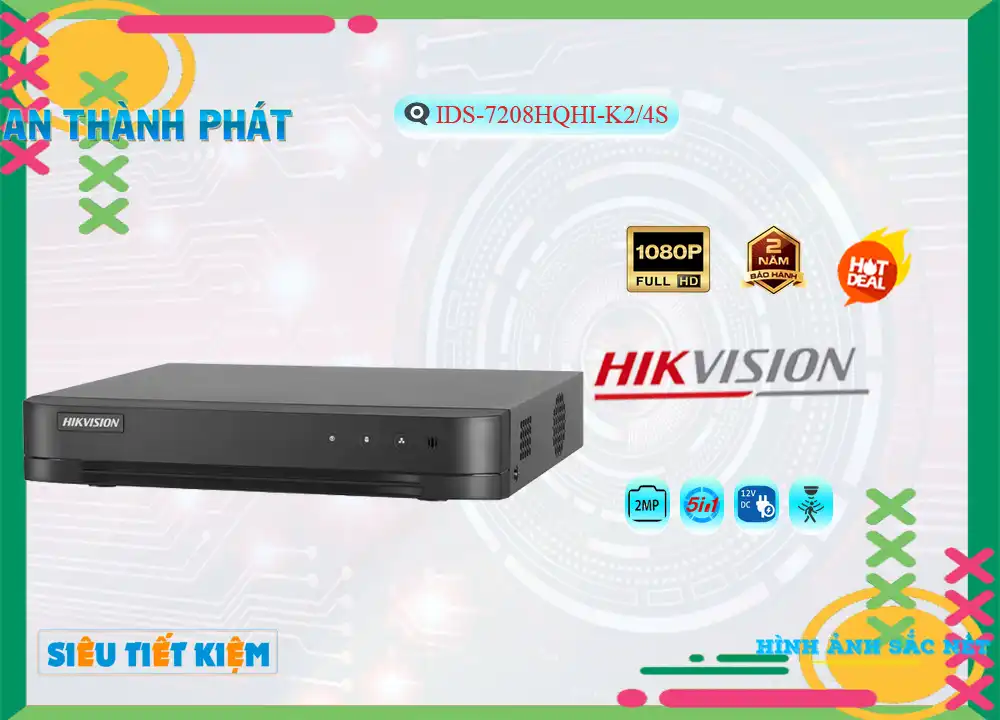 ❂  IDS-7208HQHI-K2/4S Hikvision