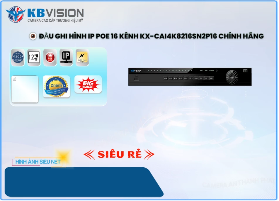 Đầu Ghi KBvision KX-CAi4K8216SN2P16,thông số KX-CAi4K8216SN2P16, HD IP KX-CAi4K8216SN2P16 Giá rẻ,KX