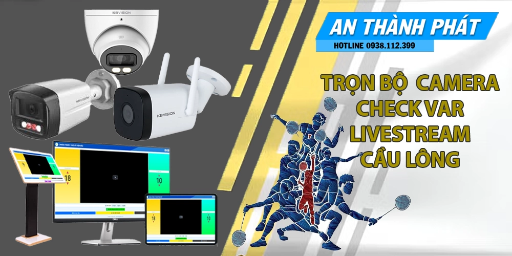 Camera Check Var Cầu Lông Tích Hợp Livetsream