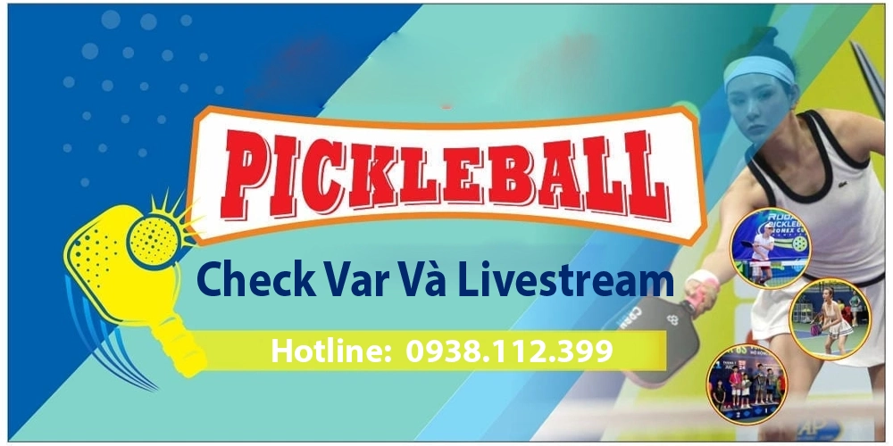 Camera Check Var Pickleball Tích Hợp Livetsream