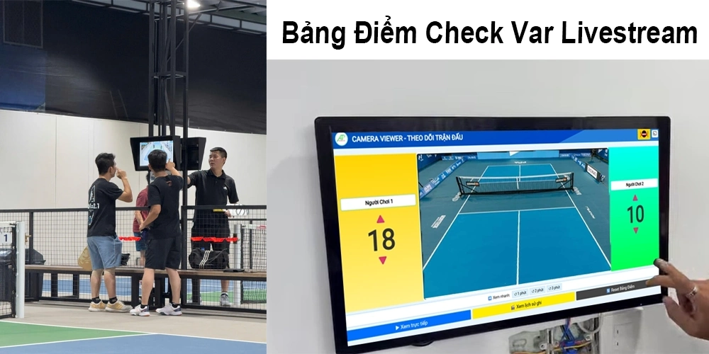 Camera Check Var Tennis Tích Hợp Livestream