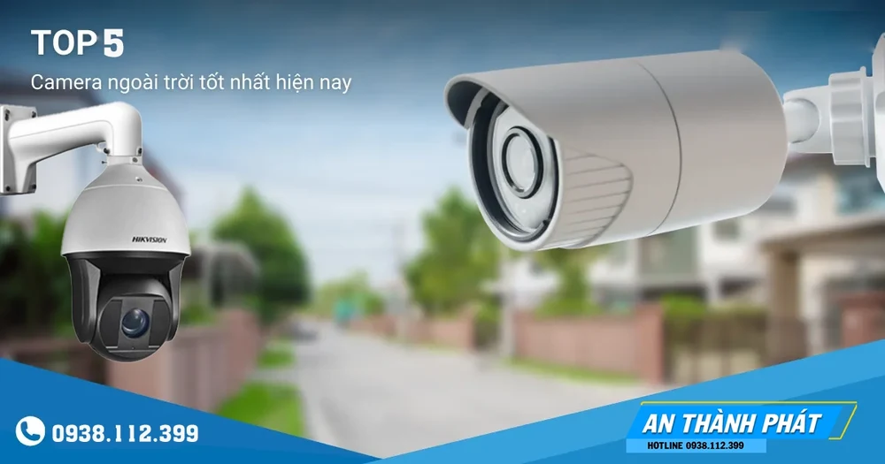 top 5 camera ngoài trời tốt nhất thị trường