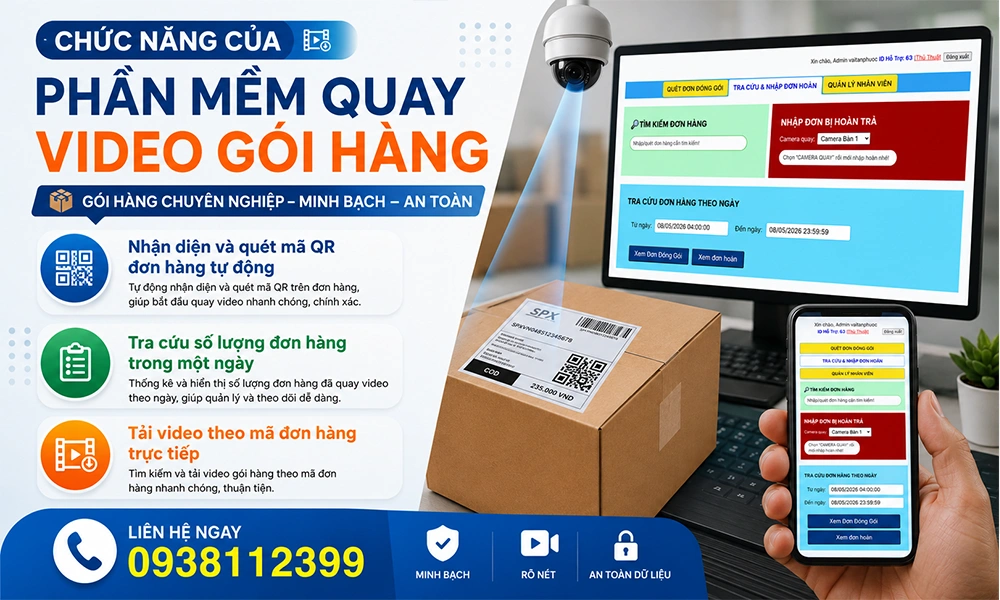 chức năng của phần mềm quay video gói hàng