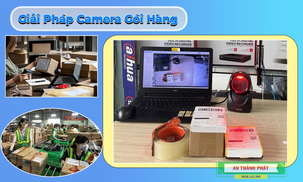 Giải Pháp Camera Gói Hàng