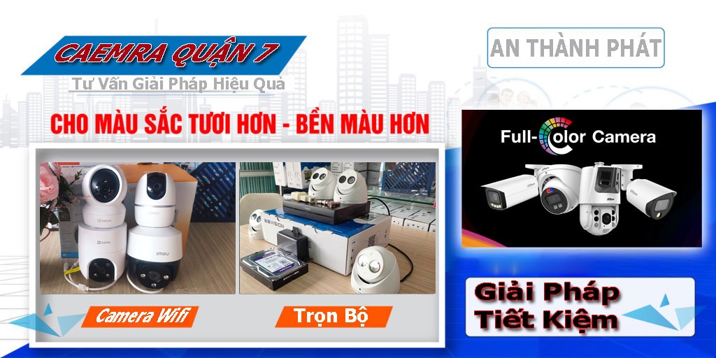 CÔNG TY LẮP CAMERA QUAN SÁT QUẬN 7