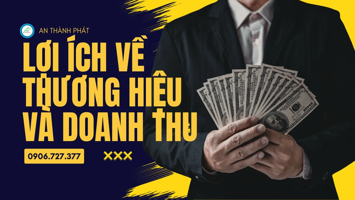 lợi ích về thương hiệu và doanh thu