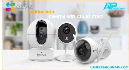 thương hiệu camera wifi giá rẻ ezviz